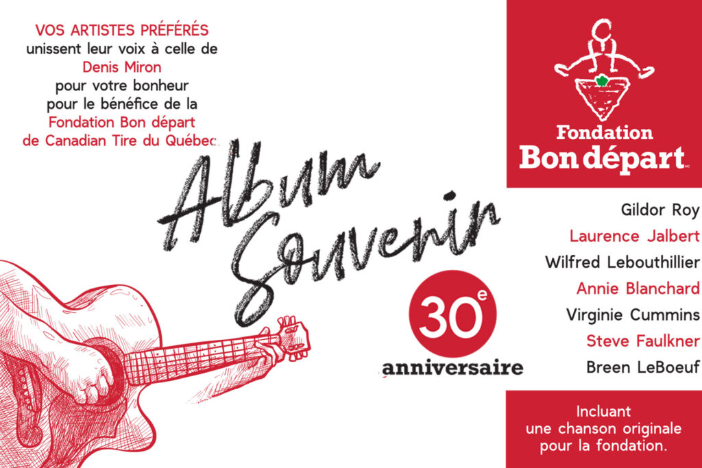 Album Musical 30e Anniversaire De La Fondation La Fondation Bon Depart De Canadian Tire Du Quebec